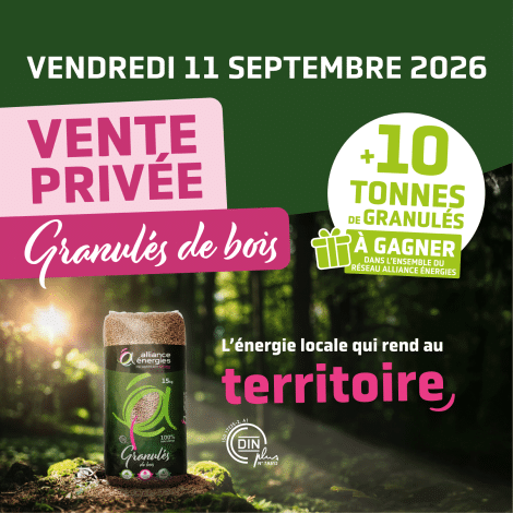 vente privée granulés Alliance Energies